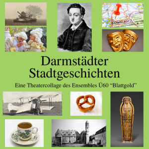 Auf dem Theaterplakat sind verschiedene Bilder zu sehen, zum Beispiel Georg Büchner, zwei Masken, ein Stadtplan und eine Tasse Kaffee